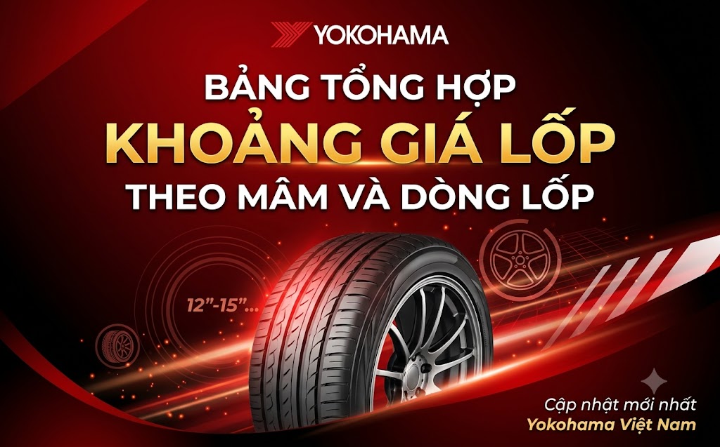 BẢNG TỔNG HỢP KHOẢNG GIÁ LỐP THEO MÂM VÀ DÒNG LỐP