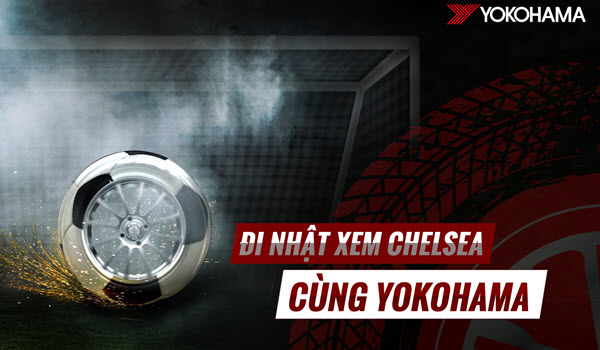 'Đi nhật xem Chelsea cùng Yokohama' đã xác nhận được những chủ nhân đầu tiên