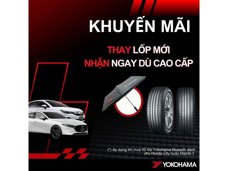 CHƯƠNG TRÌNH KHUYẾN MẠI ƯU ĐÃI KHÁCH HÀNG THAY LỐP DÀNH CHO XE HONDA CITY & MAZDA 3